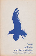 Load image into Gallery viewer, Songs of Praise and Reconciliation