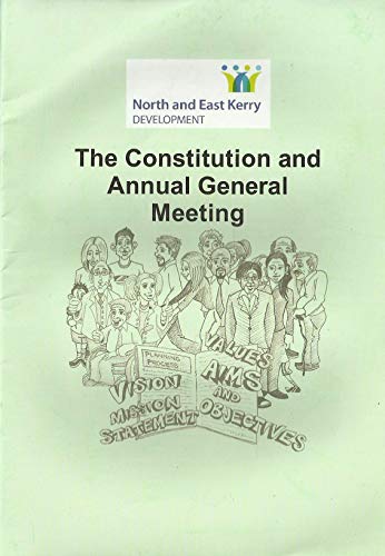 North and East Kerry Development: The Constitution and Annual General Meeting