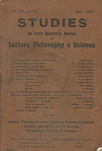 Studies: An Irish Quarterly Review of Letters, Philosophy and Science - June 1918 - Vol VII (7), No. 26