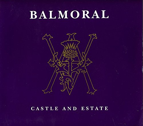 Balmoral Castle and Estate