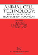Animal Cell Technology: Products of Today, Prospects for Tomorrow (ESACT Proceedings)