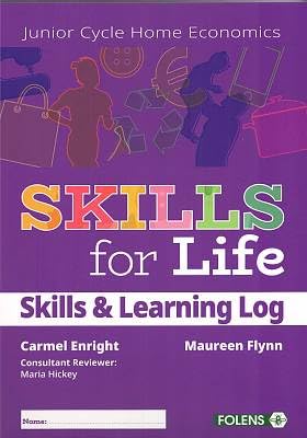 Skills for Life: Junior Cycle Home Economics Skills and Learning Log