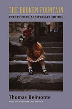 Load image into Gallery viewer, The Broken Fountain: Twenty-fifth Anniversary Edition (Columbia Classics in Anthropology)