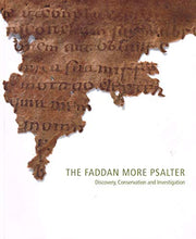 Load image into Gallery viewer, The Faddan More Psalter: Discovery, Conservation and Investigation