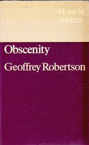 Obscenity (Law in Context S.)
