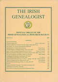 The Irish Genealogist, Vol 13, No 3: 2012 - Official Organ of the Irish Genealogical Research Society