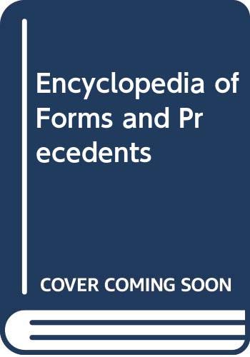 Encyclopedia of Forms and Precedents