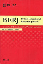 Load image into Gallery viewer, BERJ: British Educational Research Journal June 2017, Volume 43, Number 3 - Journal of the British Educational Research Association