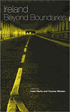 Load image into Gallery viewer, Ireland Beyond Boundaries: Mapping Irish Studies in the Twenty-First Century (Contemporary Irish Studies)