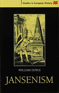 Jansenism (Studies in European History)