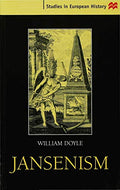 Jansenism (Studies in European History)