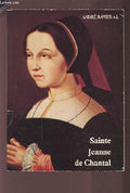 Sainte Jeanne de Chantal - Sa Race et sa Grace