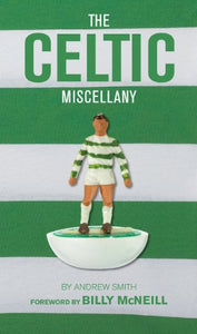 Celtic Miscellany, The (Miscellany (Vision Sports Publishing))