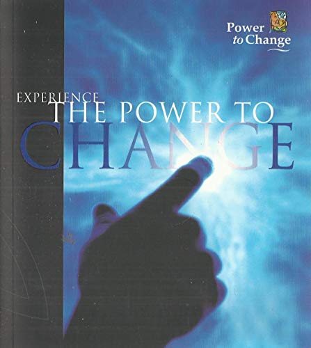 Experience The Power To Change