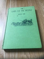 The Lives of the People: Roads and Ships, Homes and Health, Book 1