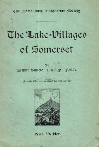 The Lake-Villages Of Somerset - 4Th Edition, Revised