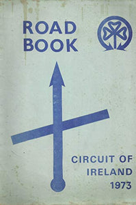 Circuit of Ireland Rally 1973 - Road Book