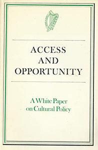 Access and opportunity: A white paper on cultural policy (Pl)