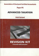 Association of Chartered Certified Accountants Paper P6 - Advanced Taxation Revision Kit for December 2009 Examinations - Irish Variant