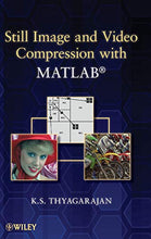 Load image into Gallery viewer, Still Image and Video Compression with MATLAB (Wiley – IEEE)