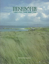 Load image into Gallery viewer, Inishbofin: Through Time and Tide