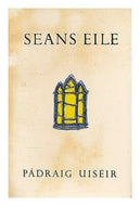 Seans eile / Padraig Uiseir