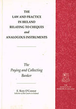 Load image into Gallery viewer, Law and Practice in Ireland Relating to Cheques and Analogous Instruments: The Paying and Collecting Banker