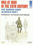 Men at War in the 20th Century, Issue 2: The German Army in World War I - Lieutenant, 1st Prussian Foot Guards
