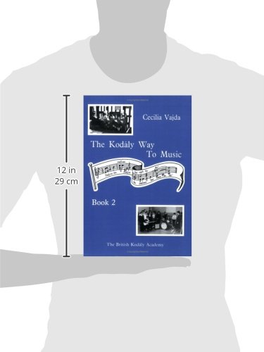 The Kodaly Way to Music - Book 2