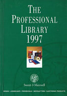 The Professional Library 1997: Sweet and Maxwell Product Catalouge