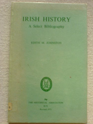 Irish History: A Select Bibliography (Helps for students of history)