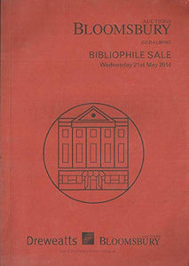 Bloomsbury Auctions Godalming: Bibliophile Sale, Wednesday 21st May 2014