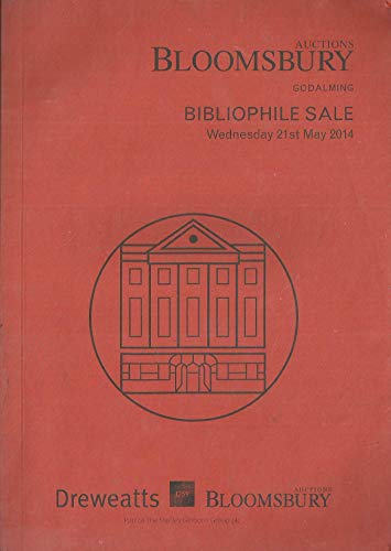 Bloomsbury Auctions Godalming: Bibliophile Sale, Wednesday 21st May 2014