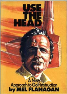Use the Head: New Approach to Golf Instruction