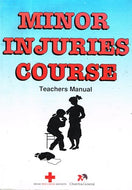 Minor Injuries Course - Teachers Manual - Irish Red Cross Society