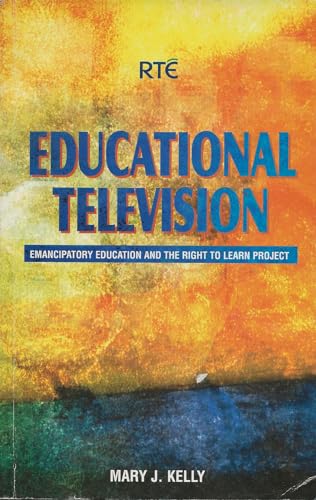 Educational television: Emancipatory education and the right to learn project