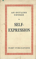 An Outline Course In Self-Expressions