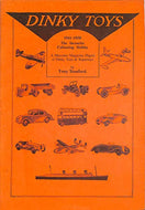 Dinky Toys. 1941-1950 The Favourite Collecting Hobby. A Meccano Magazine Digest Of Dinky Toys & Super Toys