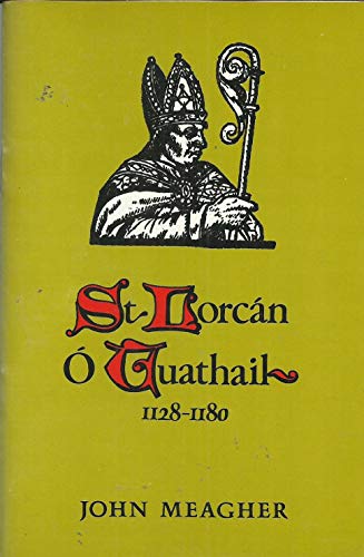 St. Lorcan O'Tuathail (St. Lorence O'Toole)