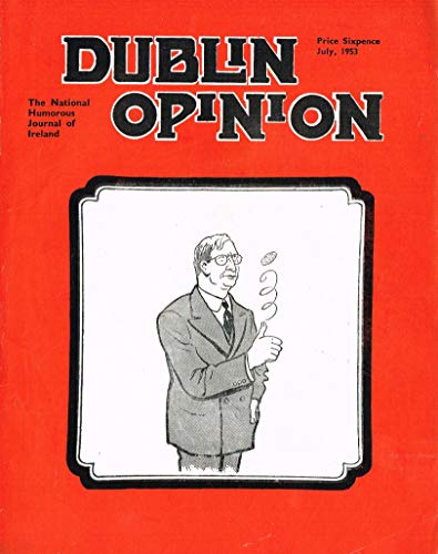 Dublin Opinion - Vol. XXXIII (33) - July 1953: The National Humorous Journal of Ireland