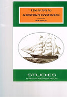 The Irish in Western Australia (Volume 20) (The Studies in Western Australian History)
