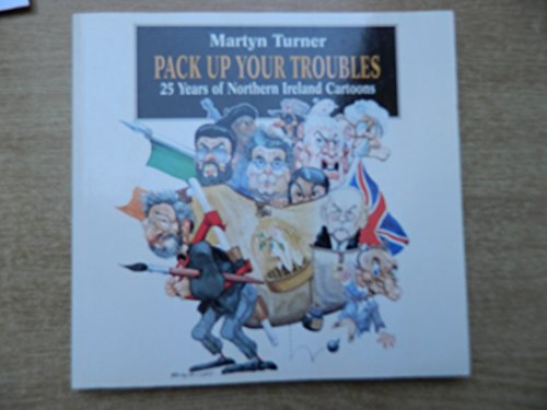 Pack Up Your Troubles