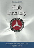 The Mercedes-Benz Club Directory, January 2009 - The Official Mercedes-Benz Club, Founded 1952