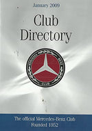 The Mercedes-Benz Club Directory, January 2009 - The Official Mercedes-Benz Club, Founded 1952