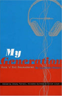 My Generation: Rock and Roll, an Imperfect History