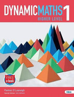 Dynamic Maths 1: Leaving Certificate Higher Level