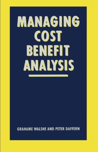 Managing Cost-Benefit Analysis