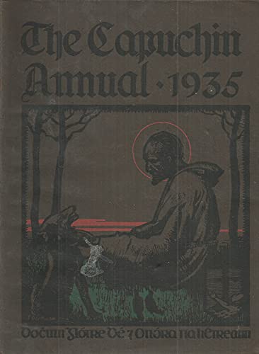 The Capuchin Annual 1935 - Father Senan (Editor)