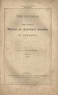 The Journal of the Royal Historical and Archaeological Association of Ireland - Volume VI (6), Fourth Series, July 1884, No 59