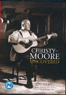 Christy Moore - Uncovered [DVD]